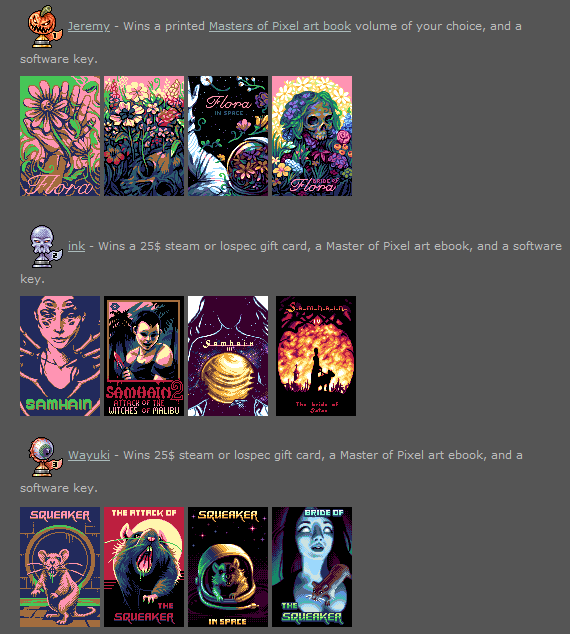 pixeljoint's tweet photo. #Pixelween2021 is over! The judges did their job, the votes were counted, and we got the winners who will receive and some special prizes. @pixellerjeremy AKA jeremy, @cmmrc2 AKA ink, and Wayuki are our this year's winners.
Full list of winners: https://t.co/iZaz74Poih https://t.co/mxbjGgTMLq