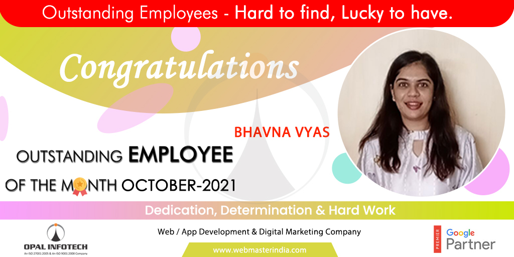 Opal_Infotech's tweet photo. Outstanding Employees - Hard to find, Lucky to have.

Congratulations to Bhavna Vyas on being Outstanding Employee of the Month, October- 2021. 

 #OpalInfotech #LifeAtOpal #EmployeeOfTheMonth #OutStandingEmployee https://t.co/V6DVdLpQoe