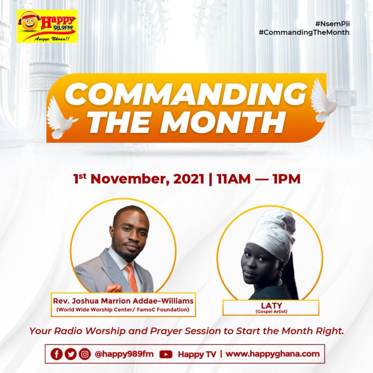 HAPPY989FM's tweet photo. Join our special guests, Rev. Joshua Marrion Addae-Williams and Gospel Diva, Laty‼️ On Commanding the month with @RevNyansaboakwa and the NsemPii team
#CommandingTheMonth
#NsemPii https://t.co/hVCXALexfX