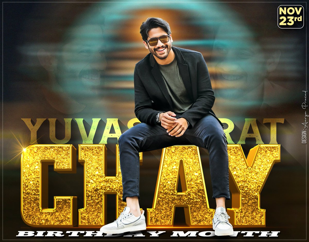 Aaryaprasad's tweet photo. Let The CountDown Begin For MASS CELEBRATIONS!! 🥁
Welcoming You All To The #YuvaSamrat
@chay_akkineni 's B'Day Month 💥 
With My Special Design!
Hope You All Like It 🙏

#JrANR #NagaChaitanya 
#ThankYouTheMovie
#Bangarraju
#LaalSinghChaddha 

#ChayBirthdayMonth https://t.co/p0ROmeoWUg