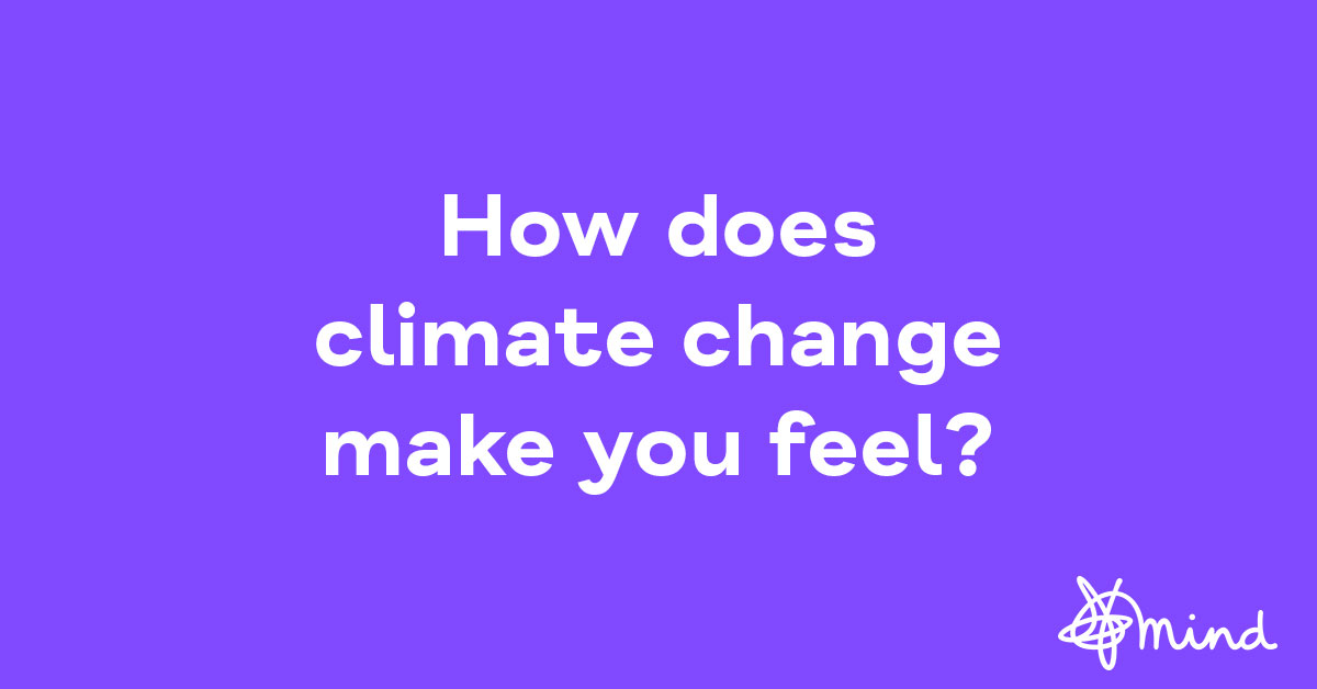MindCharity's tweet photo. #COP26 is a key moment in the fight to halt climate change.

We know the climate crisis can cause anxiety, and anxiety around climate change can make existing mental health problems worse.

But we want to hear from you - how does climate change affect your mental health? 👇 https://t.co/CuIILiW5GO