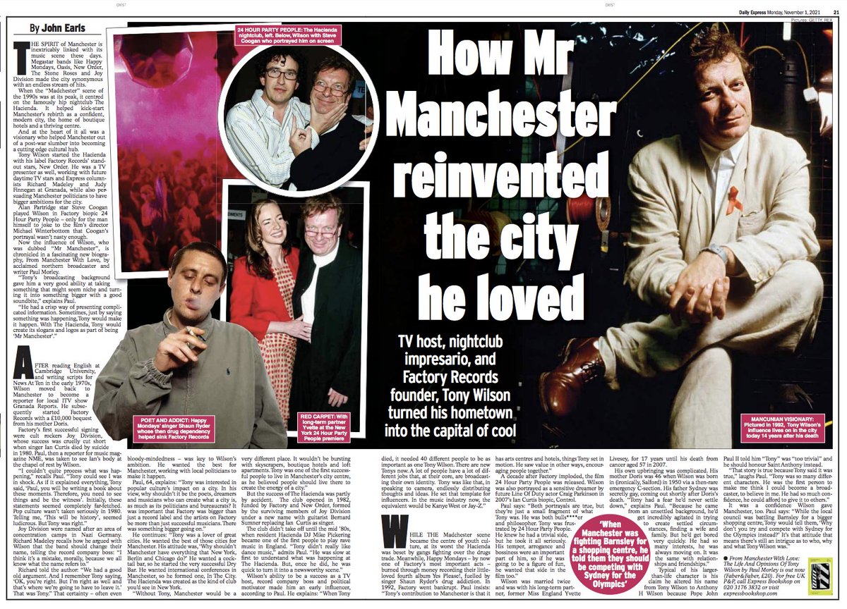 MattNixson's tweet photo. Lovely piece on the late, great Tony Wilson in #Express this morning via @EarlsJohn and Paul Morley's brilliant new biog, #FromManchesterWithLove Thanks both! It's out now via @FaberBooks and it's great. Ta Dan Papps! https://t.co/Anzj3iJjji