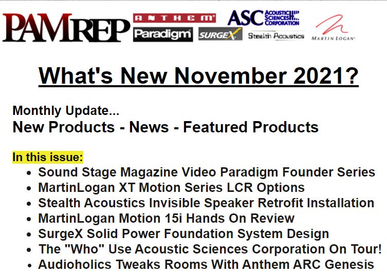 PAMrep's tweet image. The November 2021 PAMrep newsletter is available now! conta.cc/2ZG3oZi #Anthem #ASC #MartinLogan #Paradigm #StealthAcoustics #SurgeX #PAMrep