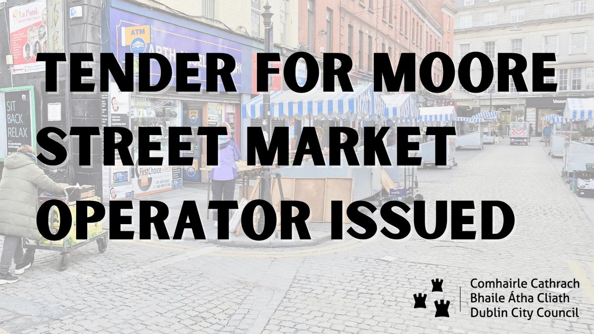 DubCityCouncil's tweet photo. We are looking for a new Moore St Market operator to bring additional traders & vibrancy to the street, making it a must visit location in the North Inner City for citizens & visitors alike. Find out more & apply via: https://t.co/Z0GCmvNSqP
#YourCouncil #Dublin #MooreSt #Tender https://t.co/ijon48Ouw9