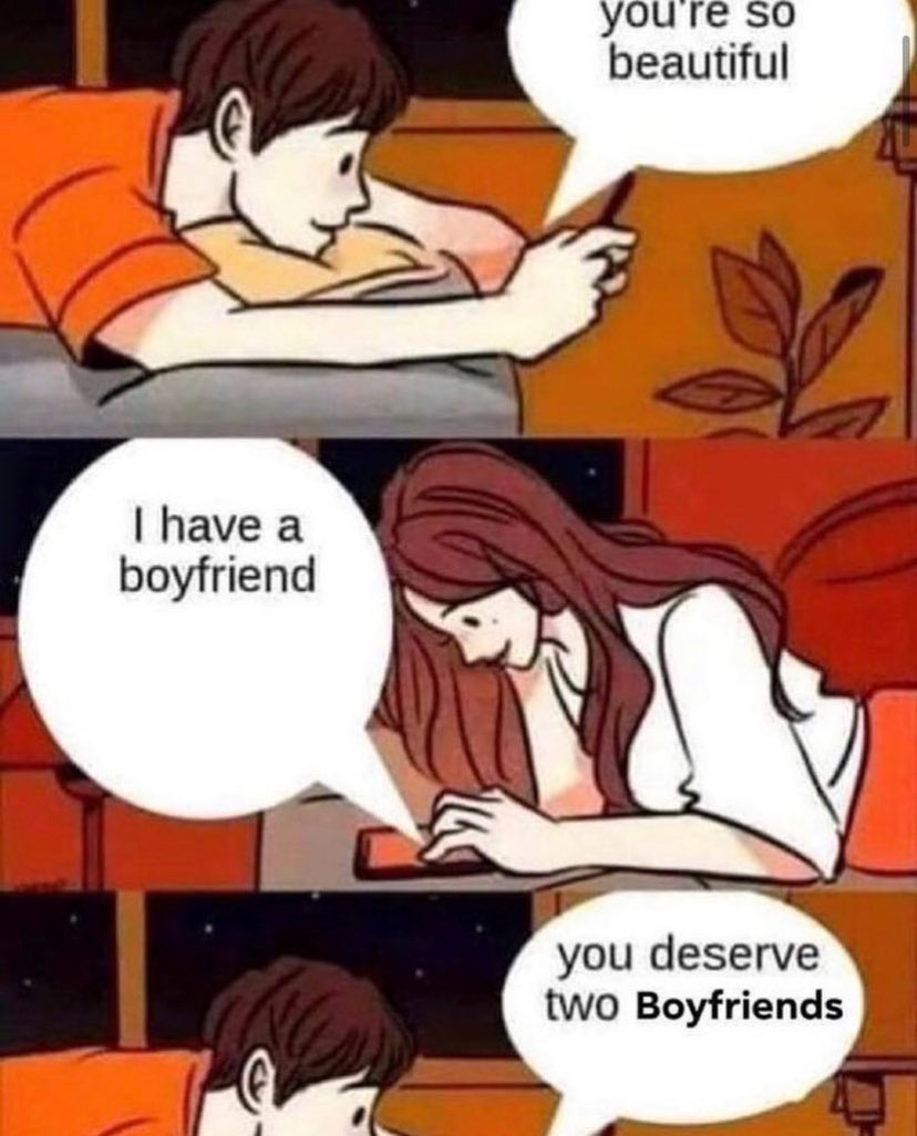i deserve 2 boyfriends
