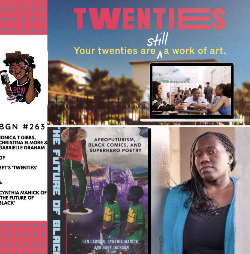 BGNPodcast's tweet photo. *NEW PODCAST* The Cast of BET's 'Twenties' and Cynthia Manick of 'The Future of Black' https://t.co/NWVNXJOv8B #TwentiesOnBET #TheFutureofBlack ๐ง https://t.co/GzlEp5Wzqz