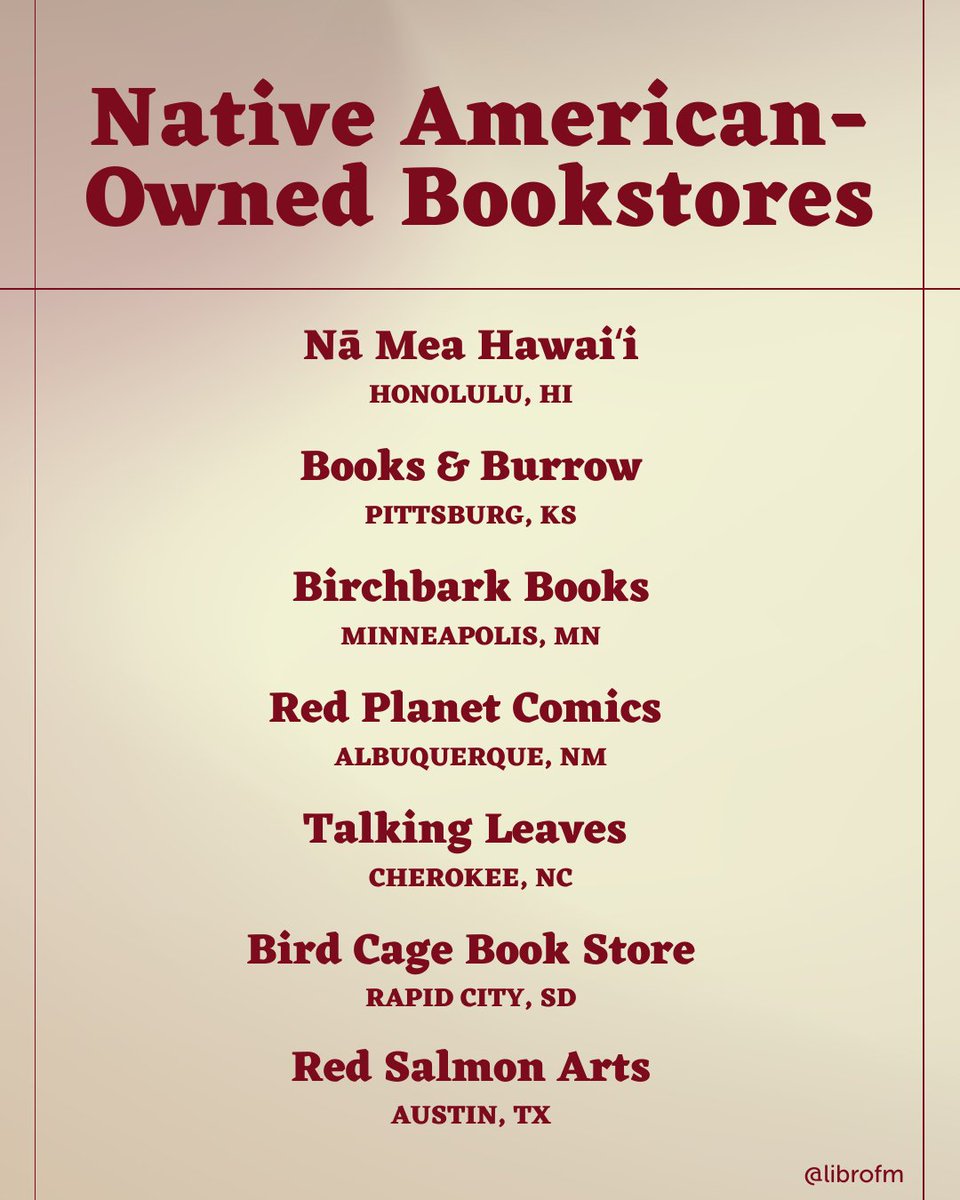 Graphic that reads Native American-owned bookstores and lists 6 bookstores in the USA: Na Mea Hawaii, Books & Burrow, Birchbark Books, Red Planet Comics, Talking Leaves, Bird Cage Book Store, and Red Salmon Arts.⁠

