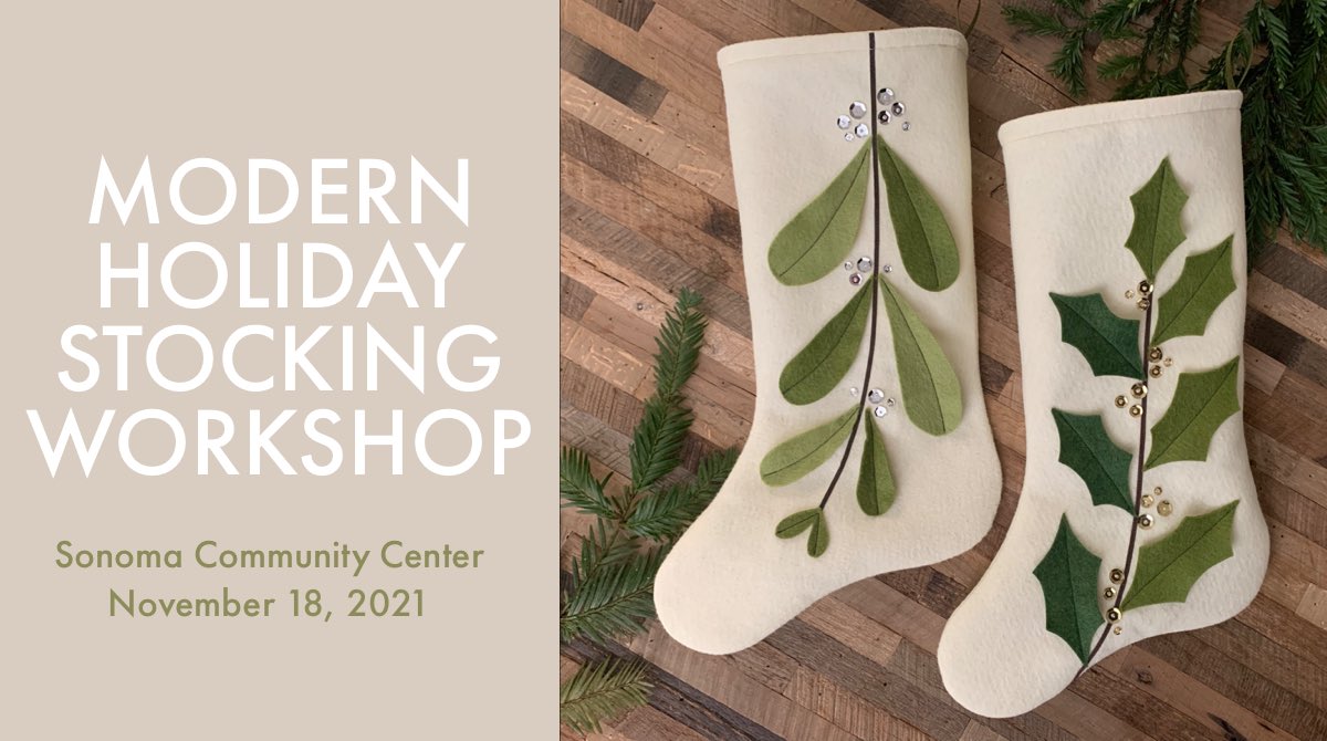Join me for an evening of festive holiday prep as we make wool felt stockings! One night only at the Sonoma Community Center: sonomacommunitycenter.org/modern-holiday…