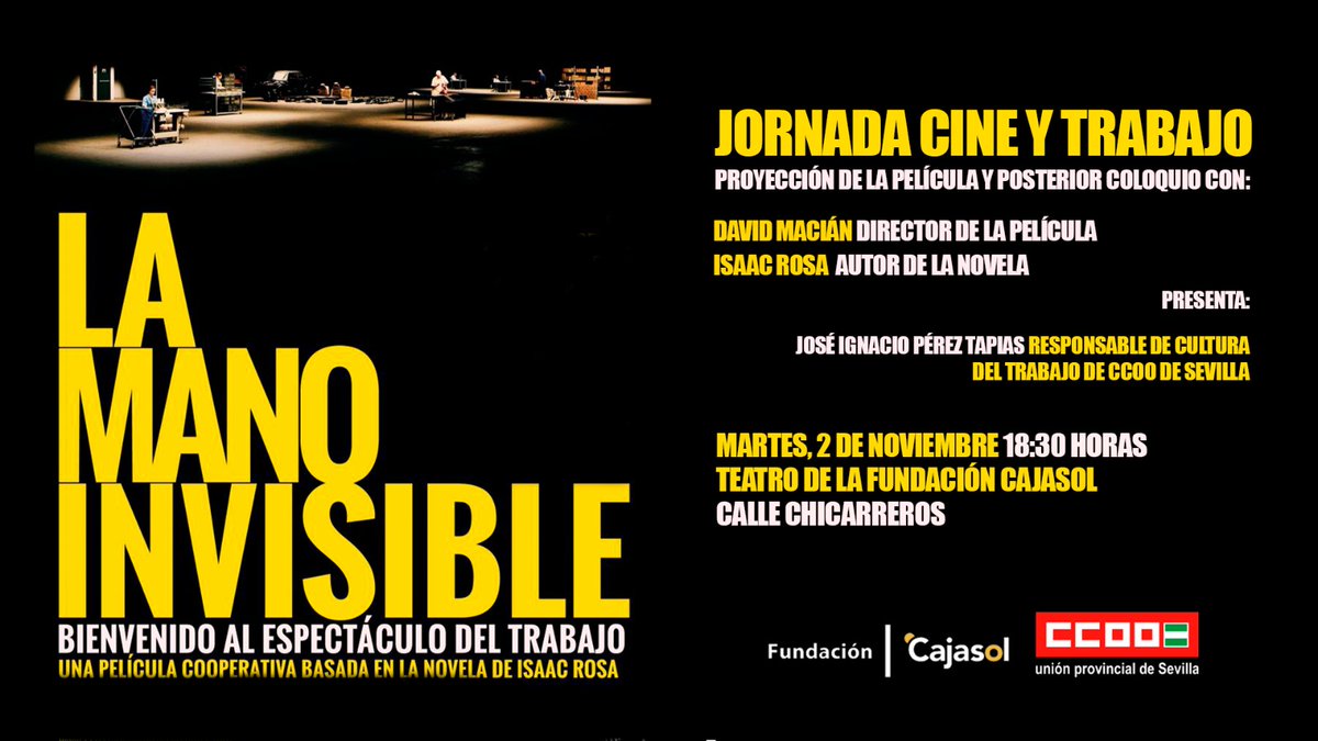 RECORDATORIO!
📽️JORNADA CINE Y TRABAJO de @ccoosevilla
Mañana 2 de noviembre en @Cajasol.
🎞️Proyección de @LaManoPeli y coloquio con David Macián e @_isaacrosa
#CulturaDelTrabajo
🕡18:30 h.
📍C/ Chicarreros