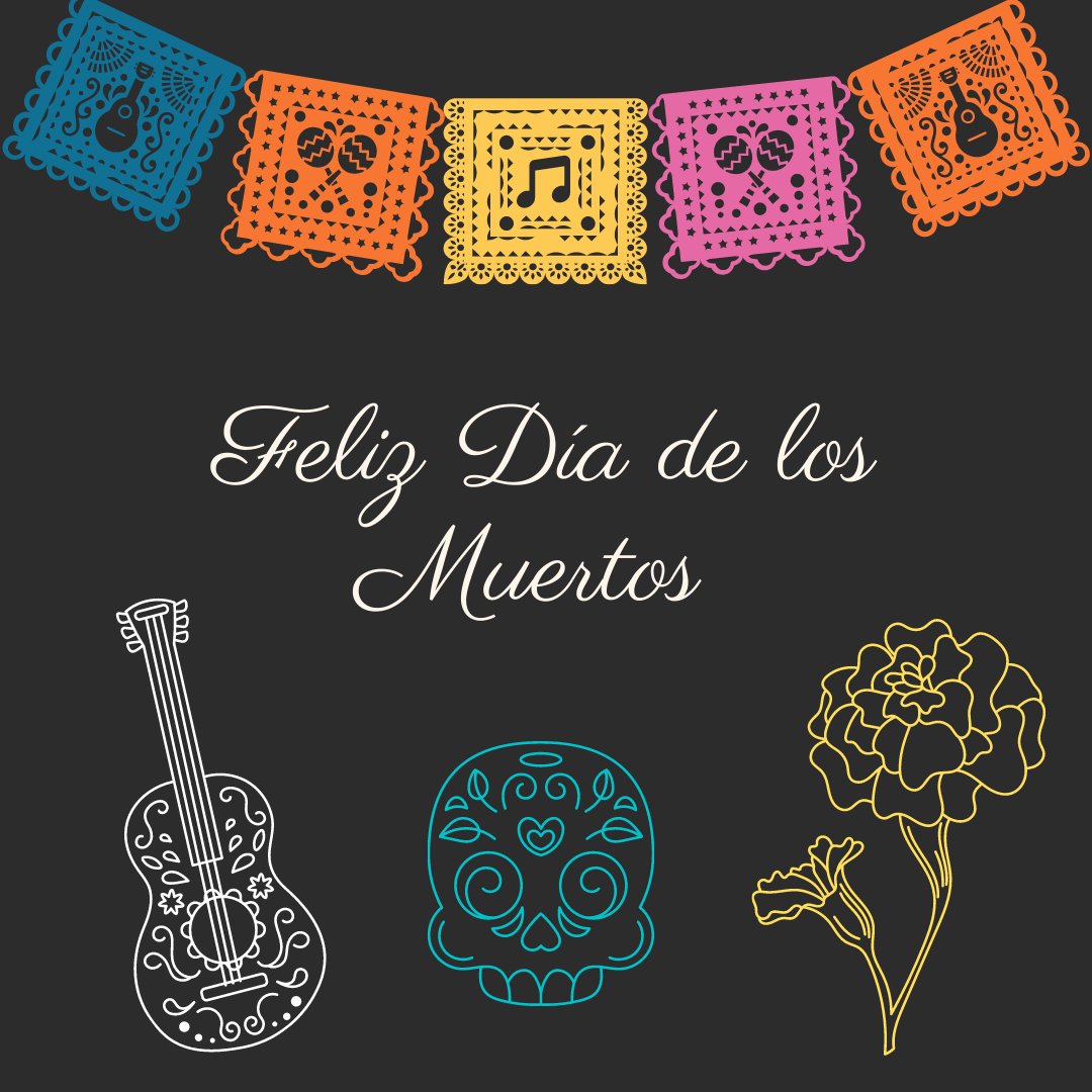 ¡Feliz Día de los Muertos! This is an amazing holiday celebrating those we have lost. Hope everyone has a great day!