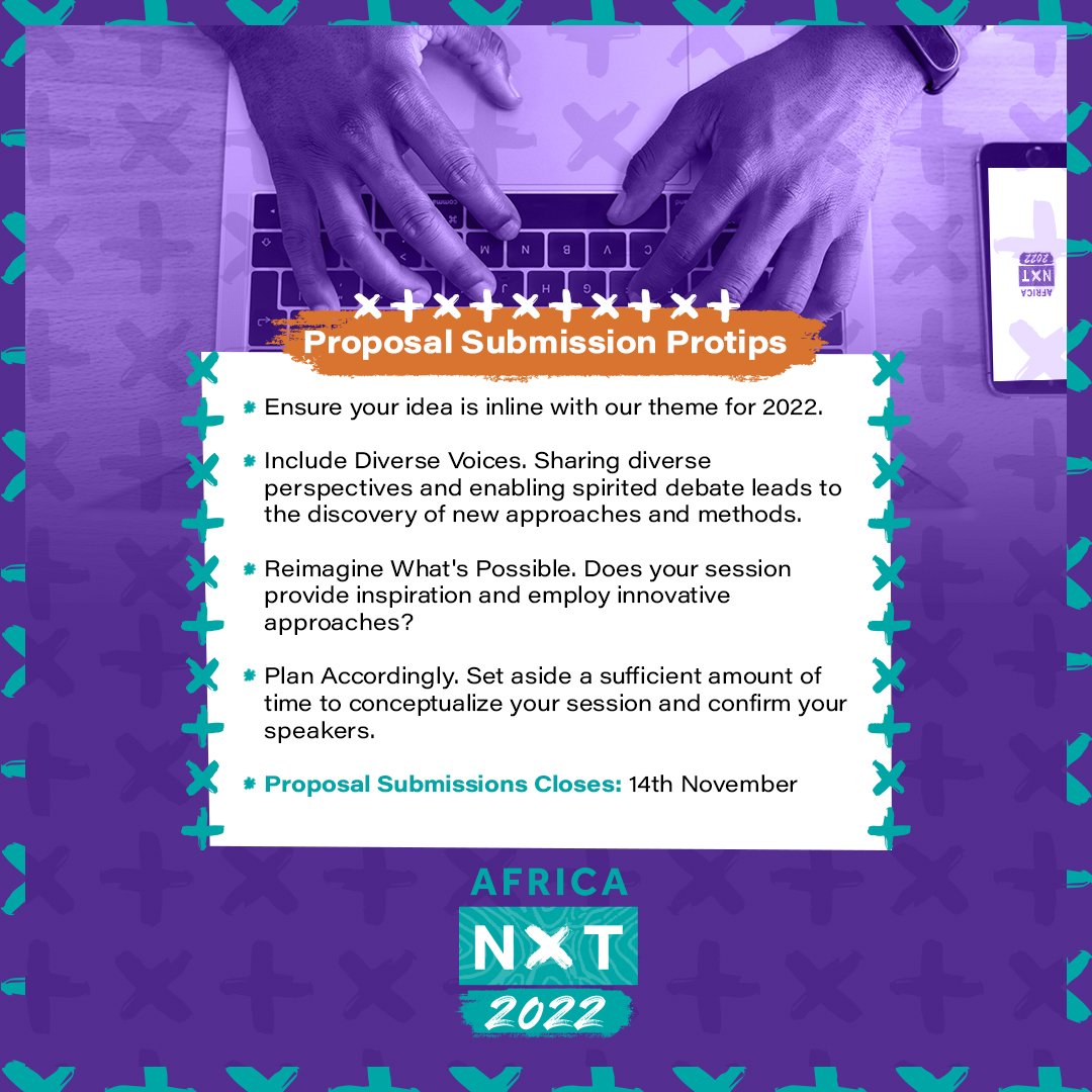 africa_nxt's tweet photo. Starting the month with some protips to help you submit the best event proposals yet.13 days to get your proposal in! Submit your session proposals now here 
👉🏽 https://t.co/kjcaeHxUBT
#africanxt #thenext10years #innovation #diaspora #blackexcellence #tech #innovation #nigeria https://t.co/WpXRDrOgiU