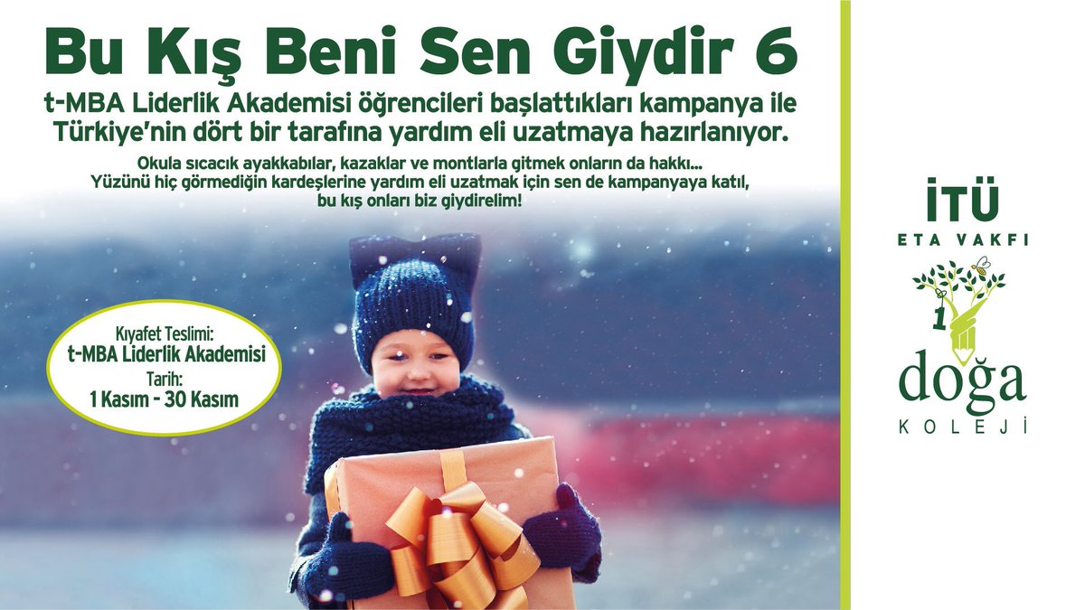 BeyogluDoga's tweet photo. İTÜ ETA Vakfı Doğa Koleji t-MBA Liderlik Akademisi öğrencilerimiz "Bu Kış Beni Sen Giydir" sosyal sorumluluk projesinin 6.sı ile yine Türkiye'nin dört bir tarafına yardım eli uzatmaya hazırlanıyor! https://t.co/zoGxVFreA3