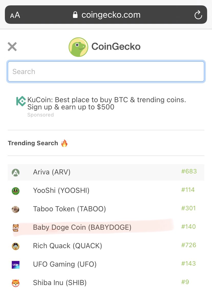 Wow 140! #BabyDoge is trending on coingecko ! 🐶🍼