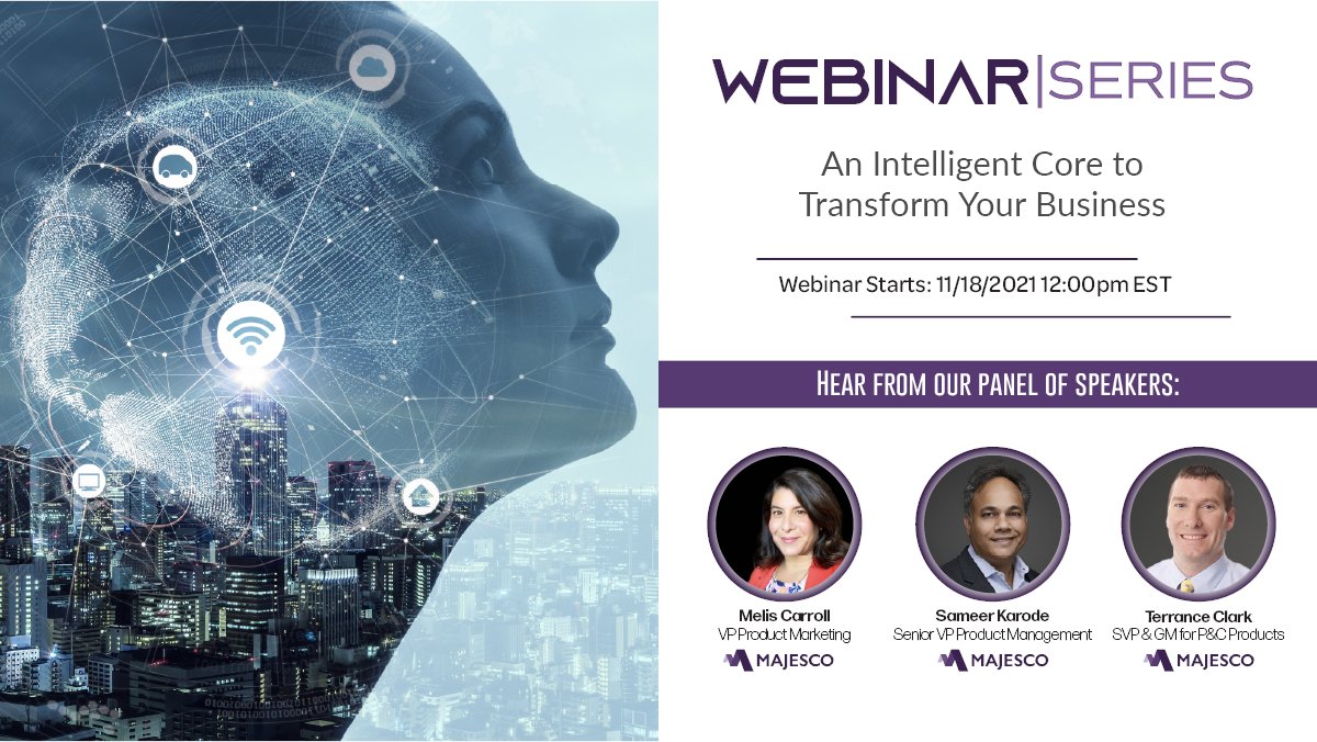 On November 18th at 12 PM, join #Majesco’s @carroll_melis, Terrence Clark and @sameerkarode001 for our #MajescoWebinar, “An Intelligent Core to Transform Your Business.” bit.ly/2ZBum4E