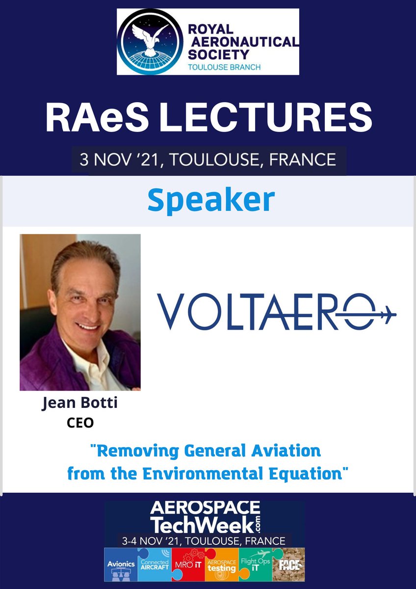 Attend our #RAeSLecturesDay on 3 NOV 2021 at the ✈ #AerospaceTechWeek in #Toulouse and interact with our fantastic speakers and their insightful keynote speaking topics! #Speaker Jean Botti, <a href="/VoltAero/">VoltAero</a> Co-Founder, CEO  "Removing General Aviation from the environmental equation".