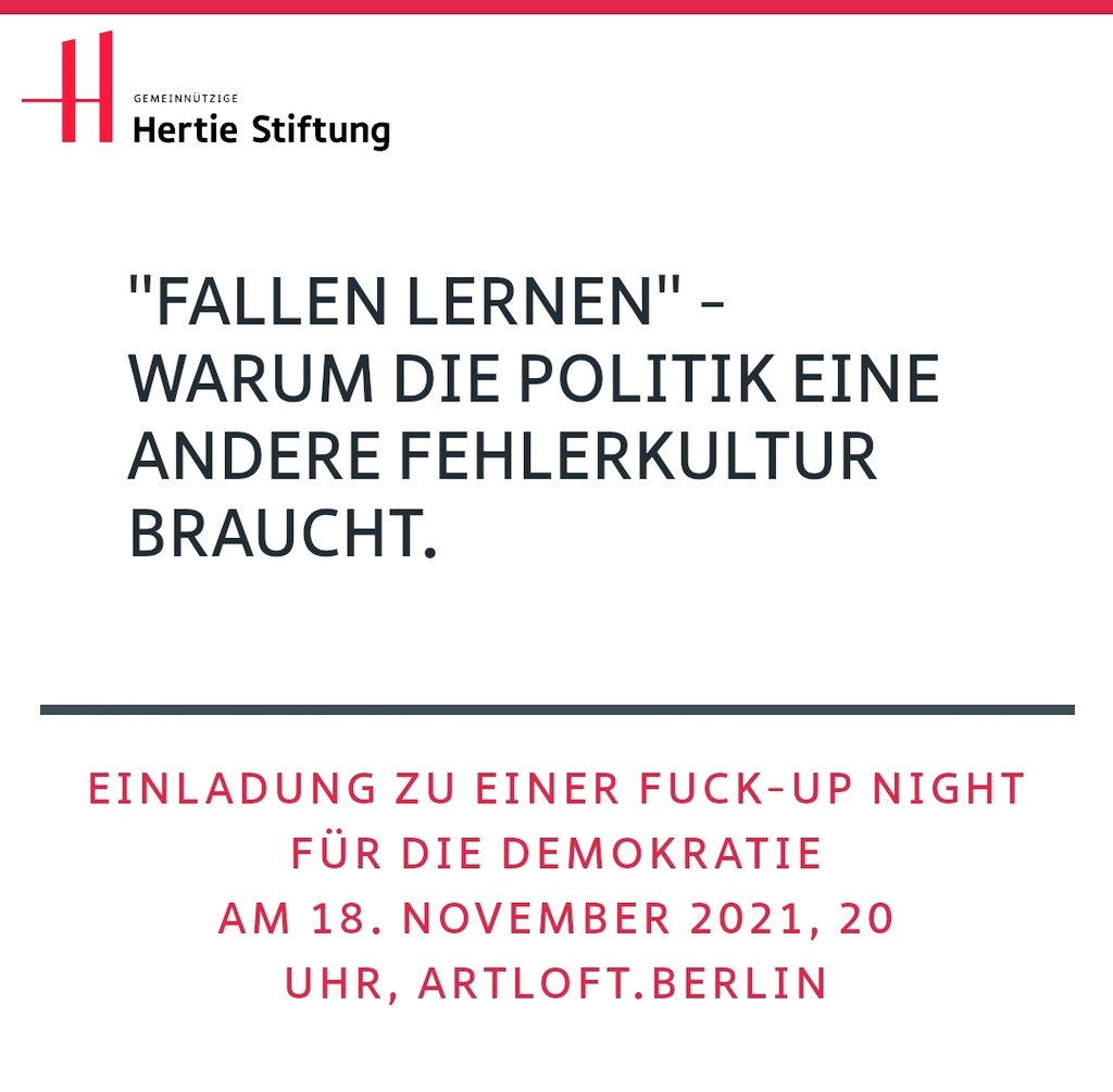Screenshot von Webseite der Hertie Stiftung mit Hinweis zur 1. Fuck Up Night in der Politik am 18.11.2021, 20.00 Uhrim artloft in Berlin.

Text: "Fallen lernen- Warum die Politik eine andere Fehlerkultur braucht."
