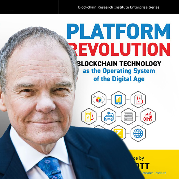 dtapscott's tweet photo. It's official - my latest book "Platform Revolution: Blockchain as the Operating System of the Digital Age" is now available on Amazon. Please get yourself a copy and then leave a review! https://t.co/4HQOVRu80c #Blockchain #AI #IOT #Book #PlatformRevolution https://t.co/jL46jHQVwn