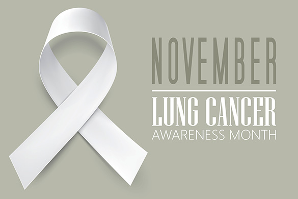 Today is the first week of Lung Cancer Awareness Month! November is dedicated to increasing awareness about this disease and increasing awareness and support for lunch cancer research. 

To learn more about lung cancer, visit the website for Lung Cancer Foundation of America.