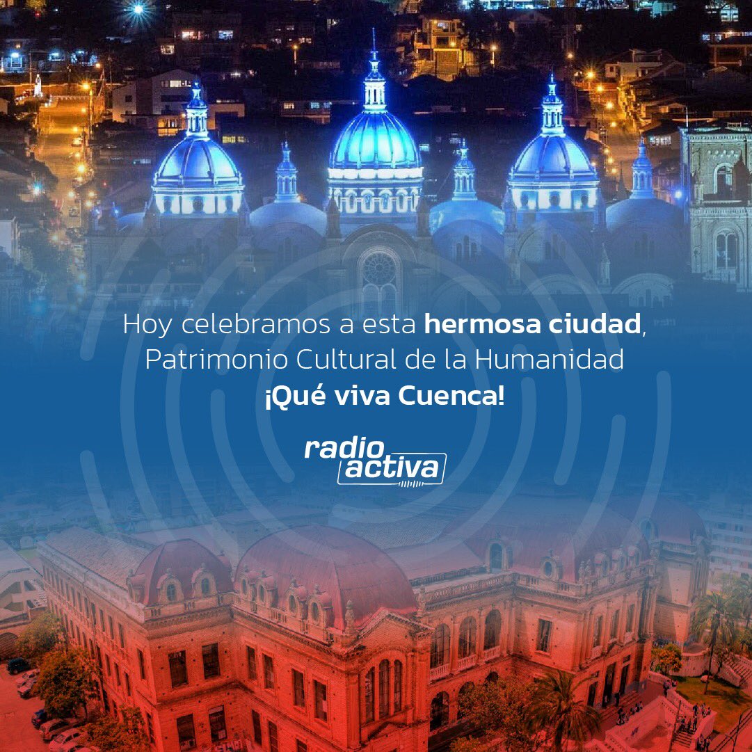 radioactiva_ec's tweet photo. ¿Recuerdas en qué año Cuenca fue declarada Patrimonio Cultural de la Humanidad? 
#FiestasdeCuenca #Feriado https://t.co/8sglmNI3Kd