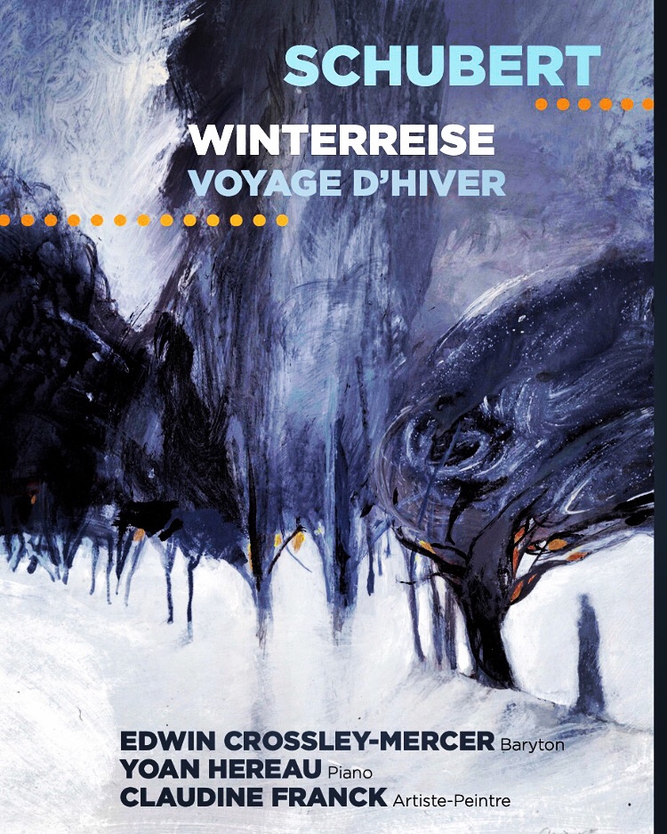 New Release !!
DIE WINTERREISE by Franz Schubert.
With Yoan Hereau, piano and 24 paintings by Claudine Franck. 
Available for streaming (Apple Music, Spotify…) and at MIRARE RECORDS