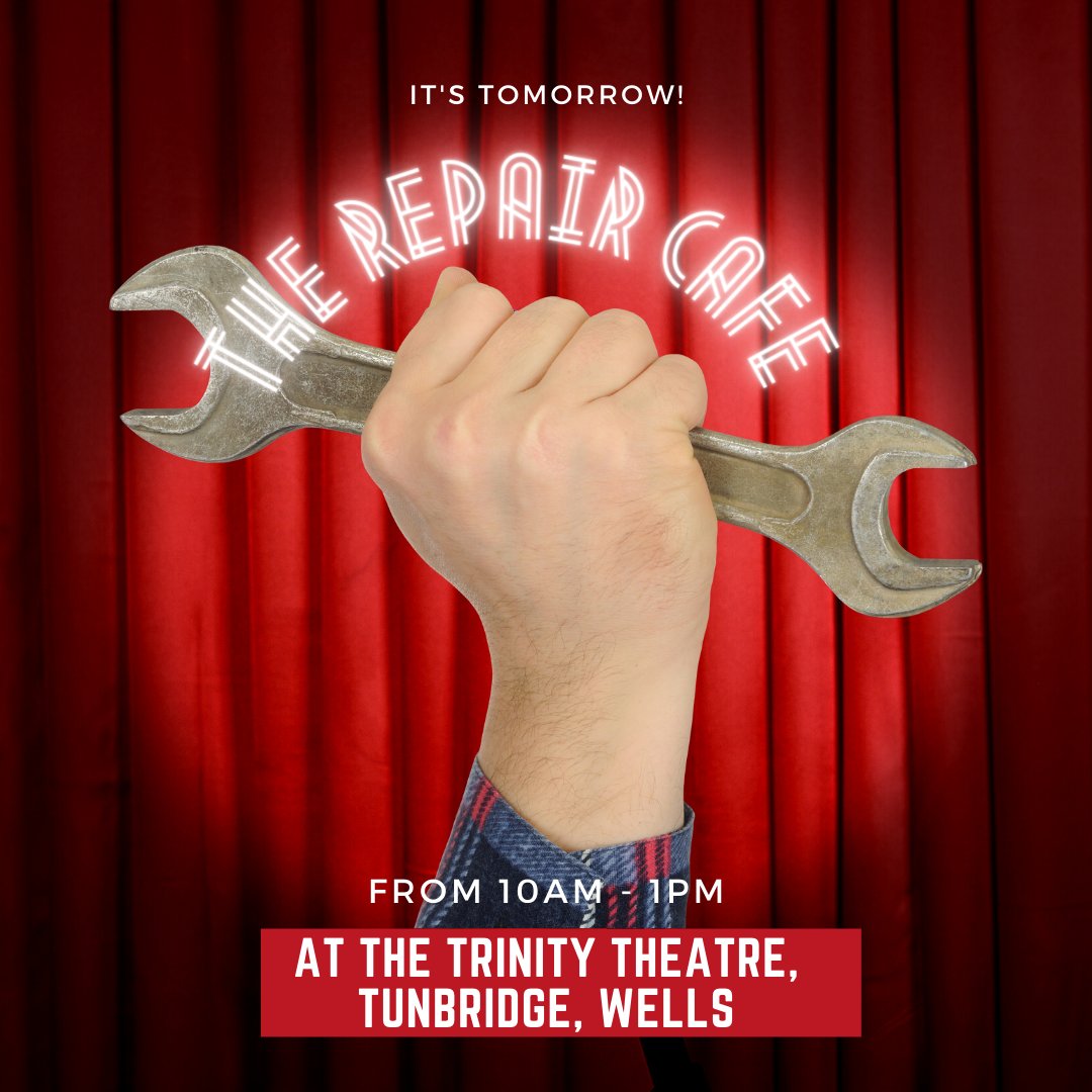 It's tomorrow! The fourth Repair Café, Tunbridge Wells at the Trinity Theatre, between 10am - 1pm. Bring your broken household items for our team of volunteers to help you with. See you there?