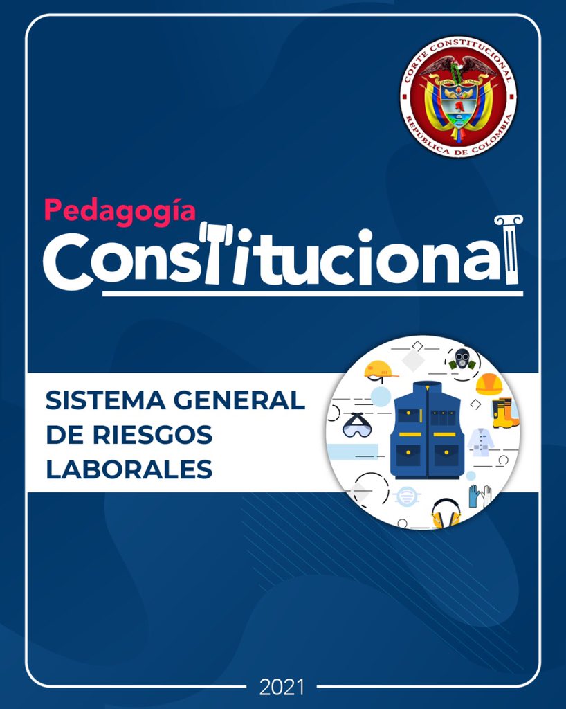 CConstitucional's tweet photo. #PedagogíaConstitucional 📝 l ¿Qué es el Sistema General de Riesgos Laborales?. 1/2 https://t.co/8jXuago1FY