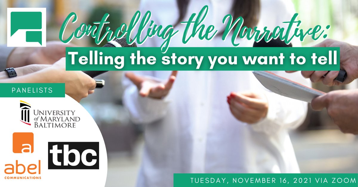 Welcome to #November! This month's program, "Controlling the Narrative: Telling the Story You Want to Tell" is coming up on the 16th! A panel of experts are joining us from <a href="/abelcom/">Abel Communications</a>, <a href="/UMD_Baltimore/">UMD Baltimore</a> and <a href="/TBCAdvertising/">TBCAdvertising</a>. Learn more and register here: bit.ly/3C18cHc #PR