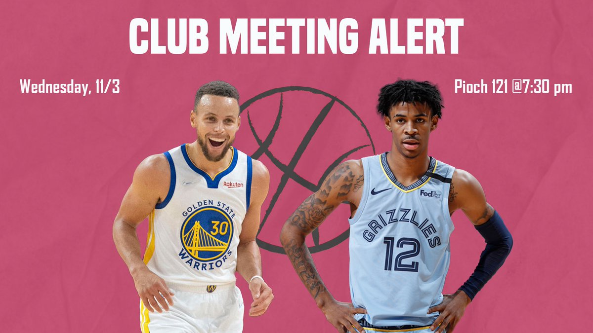 We’ll see you this Wednesday in Pioch 121 at 7:30 pm! 

Fun fact: Steph Curry and Ja Morant lead the league in ppg at 28.7🏀