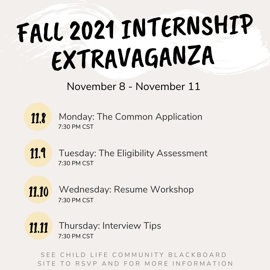 The Internship Extravaganza is next week Monday through Thursday! No matter where you are in your child life journey we'd love to see you there. Don't forget to RSVP!!
