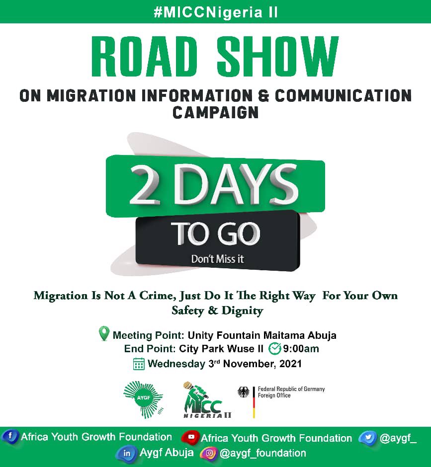 Aygf_'s tweet image. 2 days to #MICCNigeria II Road show 

Migration is not a crime just do it the right way for your own safety and dignity 

#stopirregularmigration #saynotoirregularmigration #stophumantrafficking #doittherightway