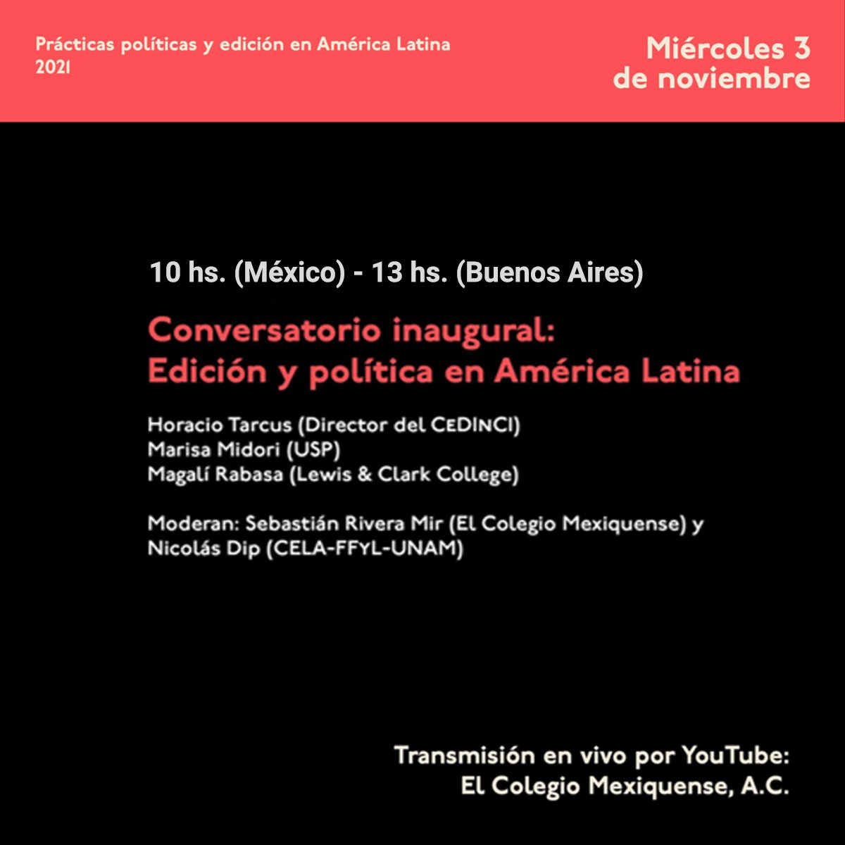 CeDInCI's tweet photo. AGENDA #CeDInCI
Charla "Edición y política en América Latina"
Horacio #Tarcus, Marisa Midori y Magalí Rabasa.
Coloquio Internacional Prácticas políticas y edición en América Latina
3/11 - 10 hs. Méx. - 13 hs. BA.
Transmisión en vivo: https://t.co/GtqGsxIW2R https://t.co/b7pegtINRm