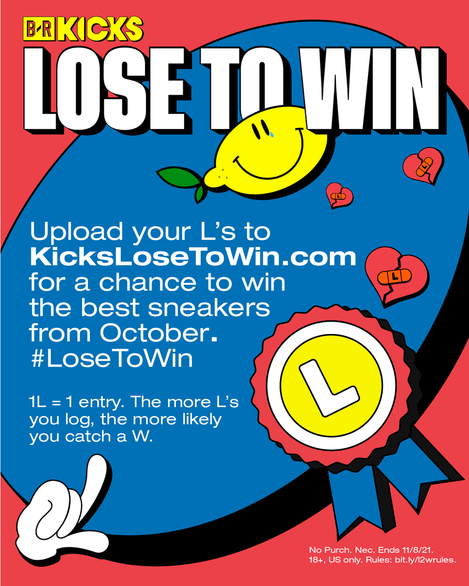 Your talent taking L’s could get you free sneakers. Upload your L’s to the KicksLoseToWin.com for a chance to win the best sneakers from October. #LoseToWin