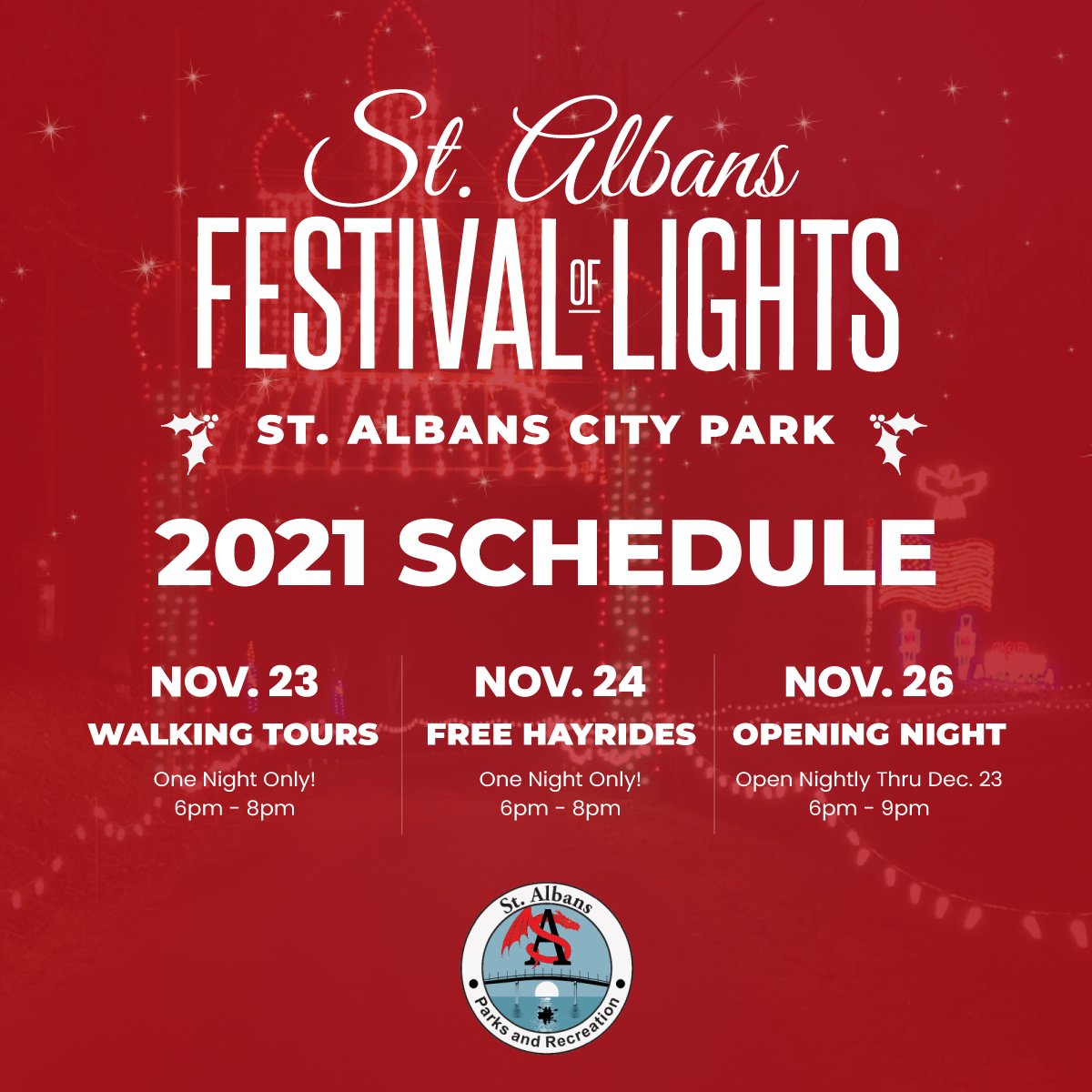 2021 St. Albans Festival of Lights Schedule:
Nov. 23 - Free Walking Tours 6 pm - 8 pm
Nov. 24 - Free Hayrides - 6 pm - 8 pm 
Nov. 26 - Dec. 23 - Nightly 6 pm - 9 pm
Closed Dec. 24 &amp; 25
Dec. 26 - Final Night

More: mtr.cool/kvpnwvtqju
-
#christmas #christmaslights #stalbanswv