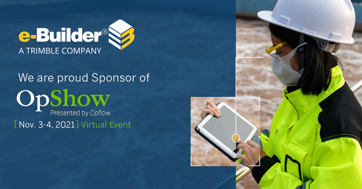 awwa's tweet image. e-Builder is excited to sponsor OpShow, a two-day virtual event providing practical ideas for water and wastewater operations. Register at awwa.org/OpShow. #OpShow #eBuilder