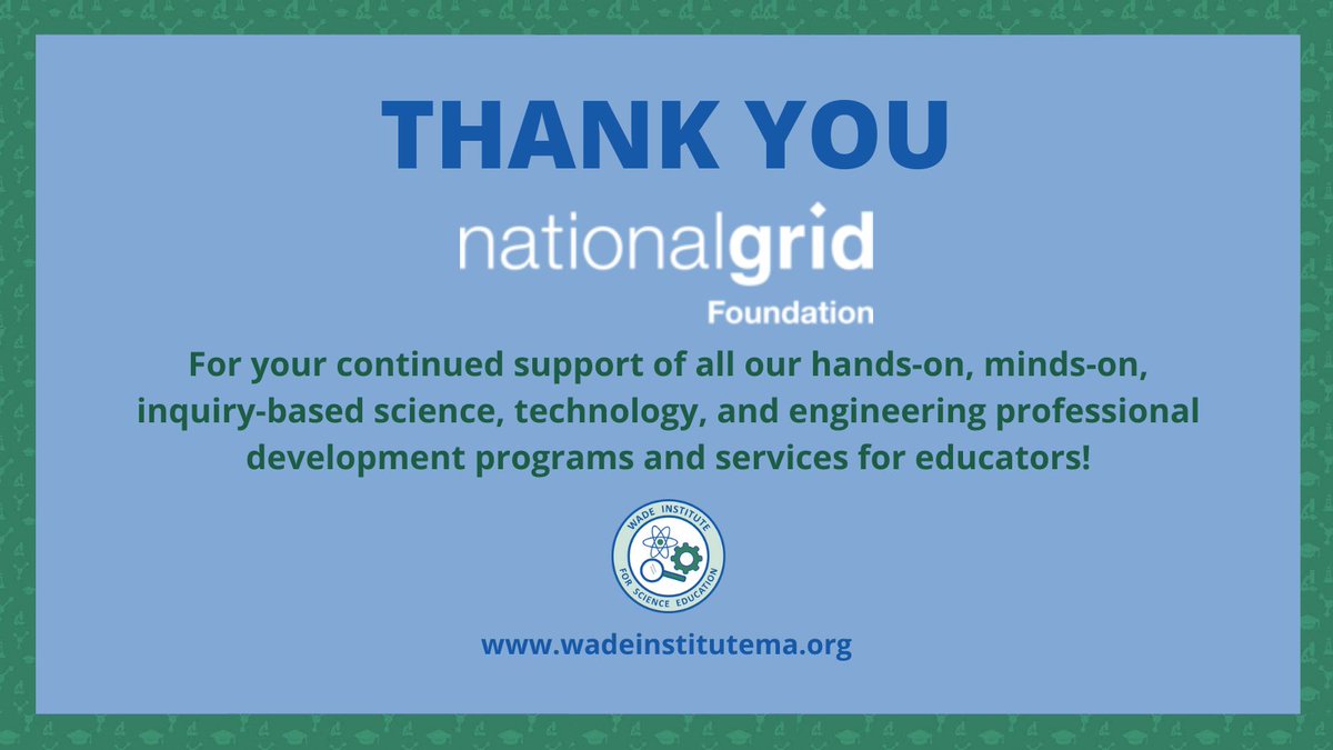 wadeinstitutema's tweet photo. Thank you to the @NationalGridUS Foundation for continuing to support all our inquiry-based, hands-on, minds-on science, technology, and engineering professional development programs and services for educators.
#NGCommunityImpact #corporategiving #supporteducation @DebDrew0528 https://t.co/V9oyRTzbMd