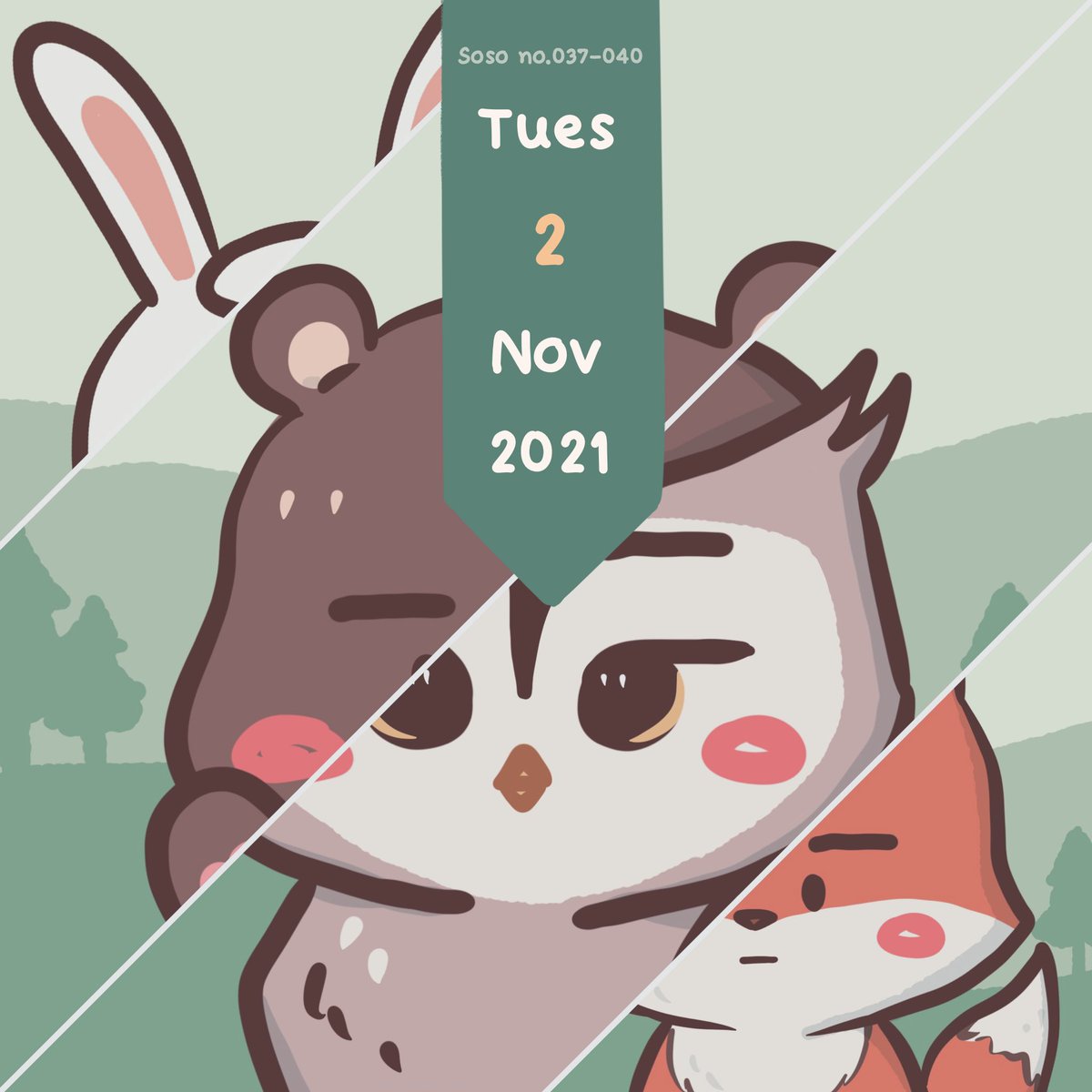 🌳Soso: into the woods🌳
No.037-040 will appear this Tuesday, 2 Nov 2021 at 7 PM (GMT+7)

Have a so-so day... ♡ 
OpenSea - opensea.io/collection/sos…

~

#nftcollector #NFTartists #NFTCommunity #NFTTHAILAND #NFTAsia #NFTart #NFTアート #OpenSeaNFT x.com/bestingstudio/…