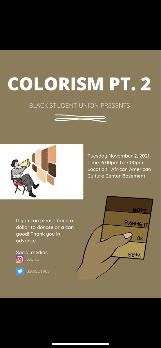 Hey Everyone Colorism Pt 2 Tomorrow In The AACC Bring A Can Good Or A Dollar It Would Be Greatly Appreciated ✊🏽✊🏽