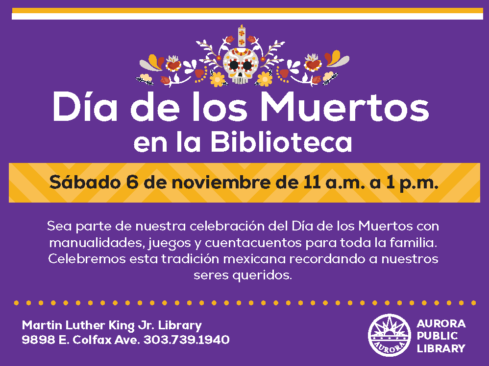 In Mexican tradition, Día de los Muertos, Nov. 1 - 2, celebrates the life &amp; memories of those who have passed. Join us in celebrating Día de los Muertos at Martin Luther King Jr. Library with an ofrenda &amp; community celebration Nov. 6 from 11 a.m. - 1 p.m. ow.ly/aF0v50GxUBH