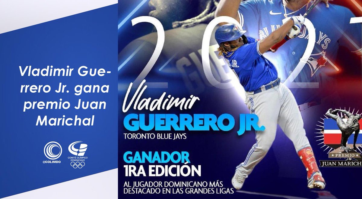 Comité Olímpico Dominicano (@colimdo) on Twitter photo ⚾️. | <a href="/jrvladdy27/">Vladimirguerrero Jr</a>, inicialista de los Toronto Blue Jays, se convirtió en el primer ganador del Premio Juan Marichal, que desde el 2021 reconoce al pelotero dominicano más destacado del año en las Grandes Ligas de los Estados Unidos. 👉buff.ly/3GJrHGM👈
#Colimdo #COD ⚾️. | <a href="/jrvladdy27/">Vladimirguerrero Jr</a>, inicialista de los Toronto Blue Jays, se convirtió en el primer ganador del Premio Juan Marichal, que desde el 2021 reconoce al pelotero dominicano más destacado del año en las Grandes Ligas de los Estados Unidos. 👉buff.ly/3GJrHGM👈
#Colimdo #COD