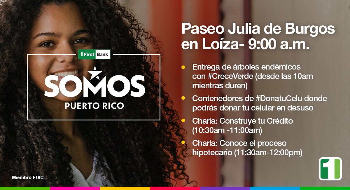 FirstBankpr's tweet photo. Gracias a la iniciativa SOMOS Puerto Rico de @GFRMedia este jueves 4 de noviembre, estaremos en la Paseo Julia de Burgos en #Loíza de 9:00 a.m. a 1:00 p.m. ¡Date la vuelta! #DonaTuCelu #CreceVerde https://t.co/xEuj5QQVaj