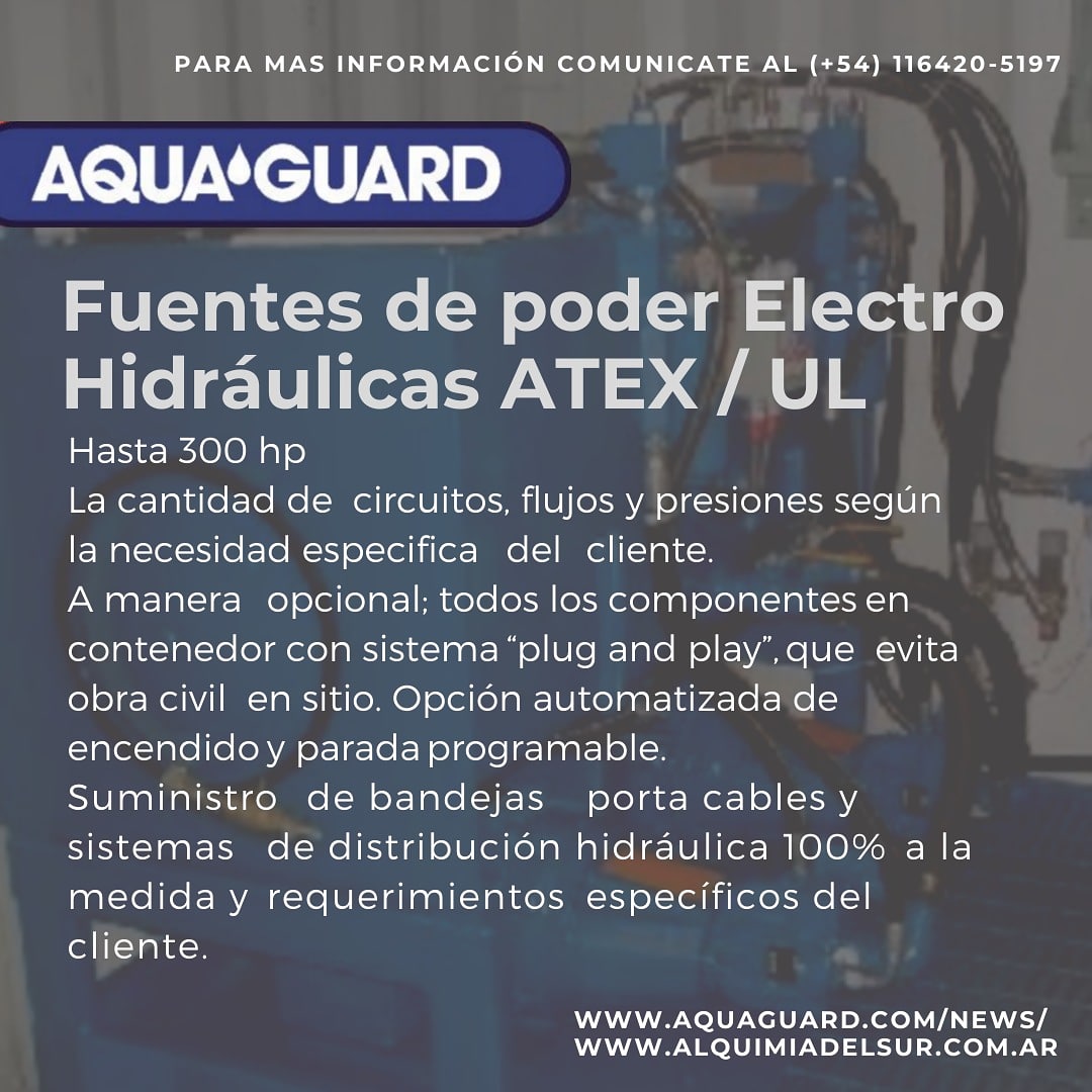 AlquimiadelSur's tweet image. - Fuentes de poder Electro Hidráulicas ATEX/UL -

AQUA-GUARD

• Para más información o asesoramiento comunícate al (+54) 116420-5197
.
.
#fuentesdepoder #electrohidráulica #atex #ul #aquaguard #alquimiadelsur