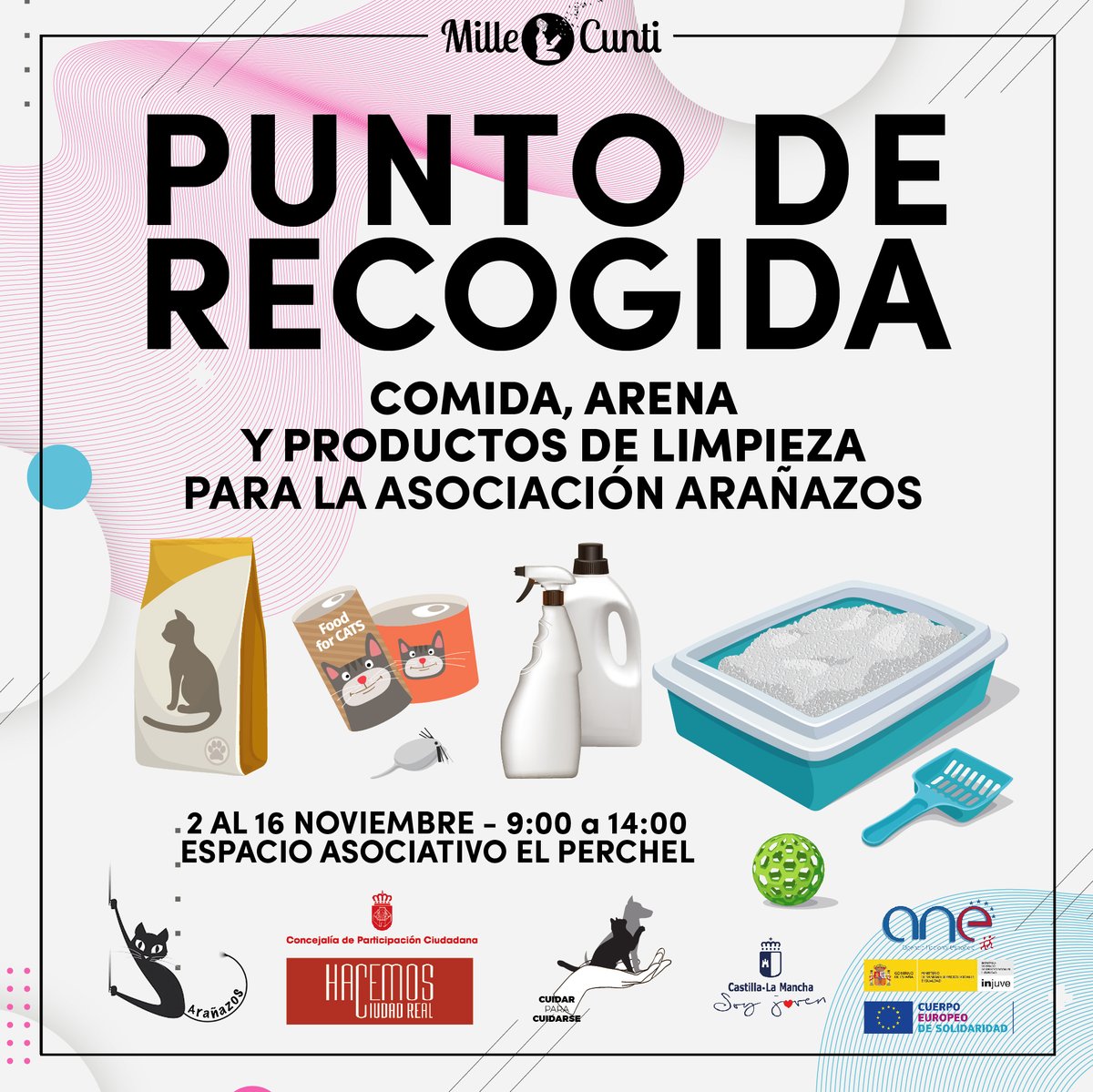 Desde mañana empezamos una recogida de: pienso, comida húmeda, arena, lejia, fregasuelos,  detergente ropa, suavizante, bobinas  papel, guantes, para la asociación Arañazos. 
El punto de recogida será en el Espacio Asociativo El Perchel (C/Calatrava 35, Ciudad Real).
<a href="/wikiCR/">wikiCR Ciudad Real</a>