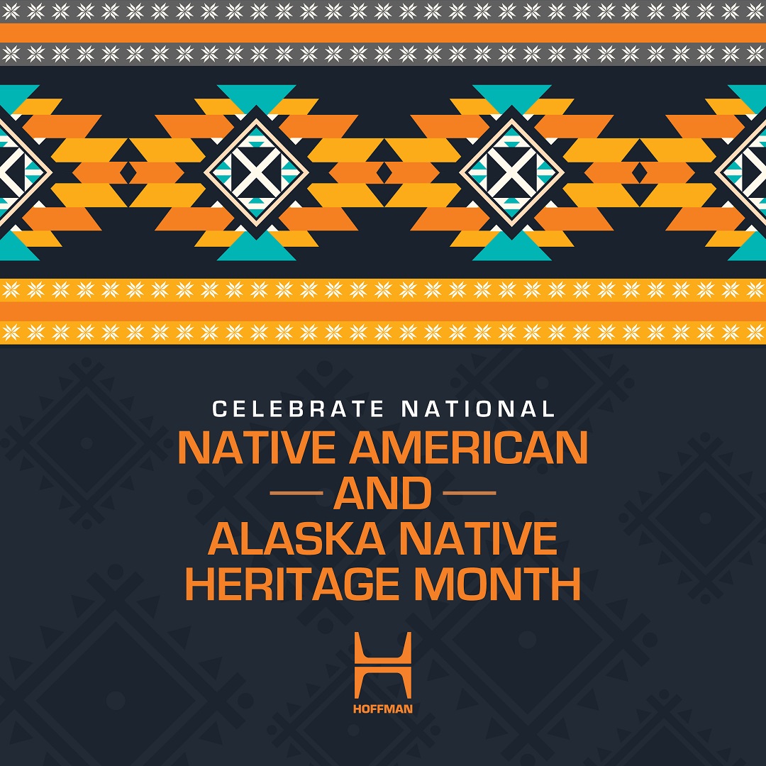HoffmanCorp's tweet photo. November is National Native American Heritage Month, we recognize the legacy of American Indians and Alaska Natives in our Nation. 

Learn more here https://t.co/dJq83YYTGM

#HoffmanBuilds #NativeAmericanHeritageMonth #NativeAmerican #DiversityBuildsStrength https://t.co/oHCaaUkY7Q