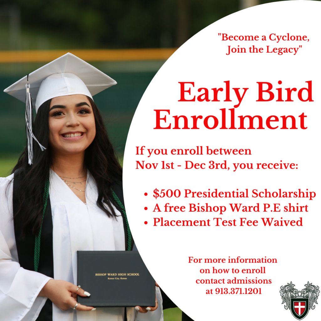 Early Bird Enrollment is now open! Enroll between November 1st  and December 3rd to receive our $500 Presidential Scholarship, placement test fee waiver and your BWHS PE shirt.  For Questions please contact admissions at 913.371.9879