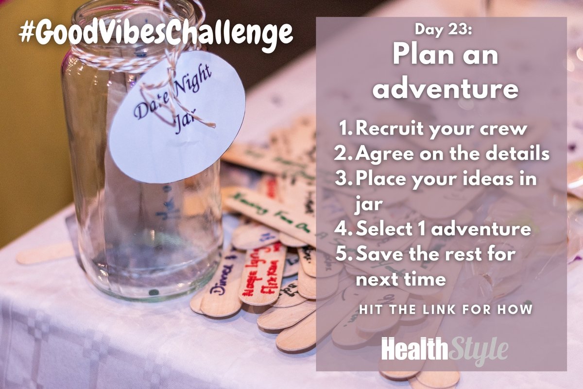 HealthStyleOz's tweet photo. #GoodVibesChallenge: Day 23. Plan an #Adventure

The process can bring good vibes as well

Hit the link for how 

https://t.co/1IPddGaM1y

#GoodVibesOnly #adventure #anticipation #hope #optimism #enjoytheprocess #curiosity #intrigue #happy #growthmindset https://t.co/0mah0qofqx