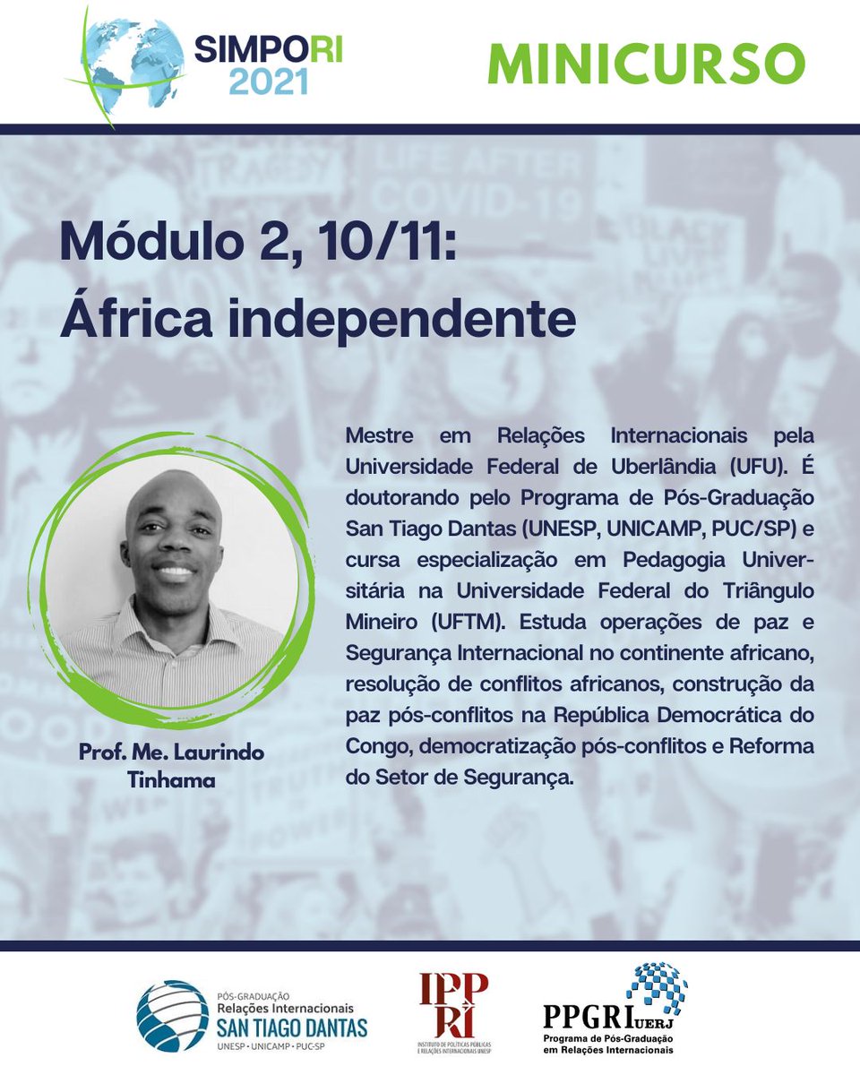 sam_guimaraes's tweet photo. Próxima semana no #SIMPORI irei ministrar o Módulo 3 do minicurso "África nas Relações Internacionais: Perspectivas Históricas e Desafios Atuais", entitulado "O pós-Guerra Fria: conflitos civis e construção da paz na África". Inscrições: https://t.co/fHhUC2nNc8  @gedes_oficial https://t.co/APp66u8mfY