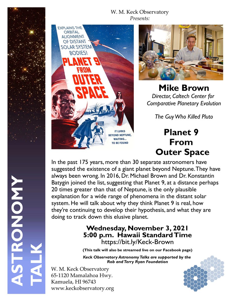 keckobservatory's tweet photo. EVENT: Donʻt forget! Join us Wed. @ 5PM HST to learn about the mysterious Planet 9 w/ Dr. Mike Brown (Guy Who Killed Pluto) of @Caltech Center for Comparative Planetary Evolution. Find out why astronomers think it exists &amp; what they are doing to find it. We hope to see you there! https://t.co/4jNa32tv7W