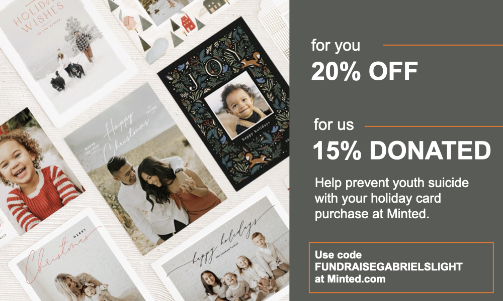 Support Gabriel's Light as you shop this holiday season!  Get 20% off your holiday cards AND benefit Gabriel's Light at minted.com.  And don't forget to find us on Amazon Smile! Click for more info: conta.cc/3CCYOcT
