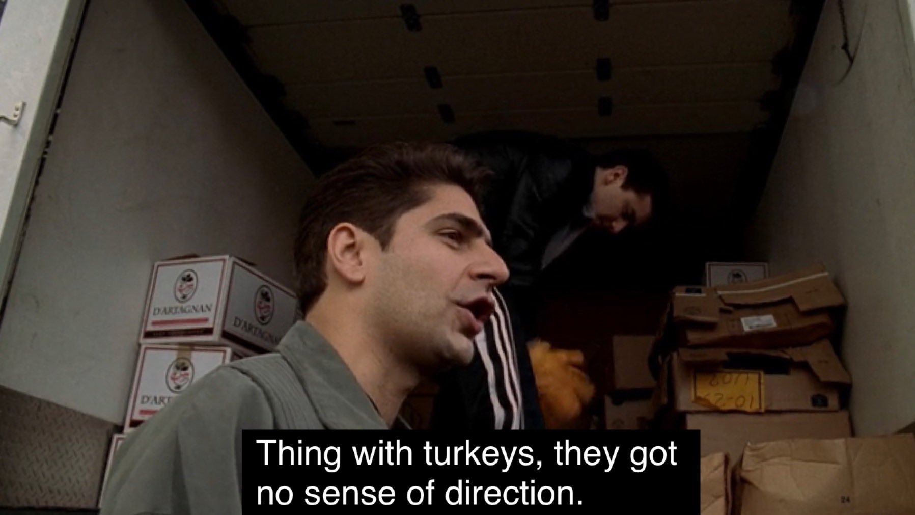 christopher moltisanti saying thing with turkeys, they got no sense of direction.