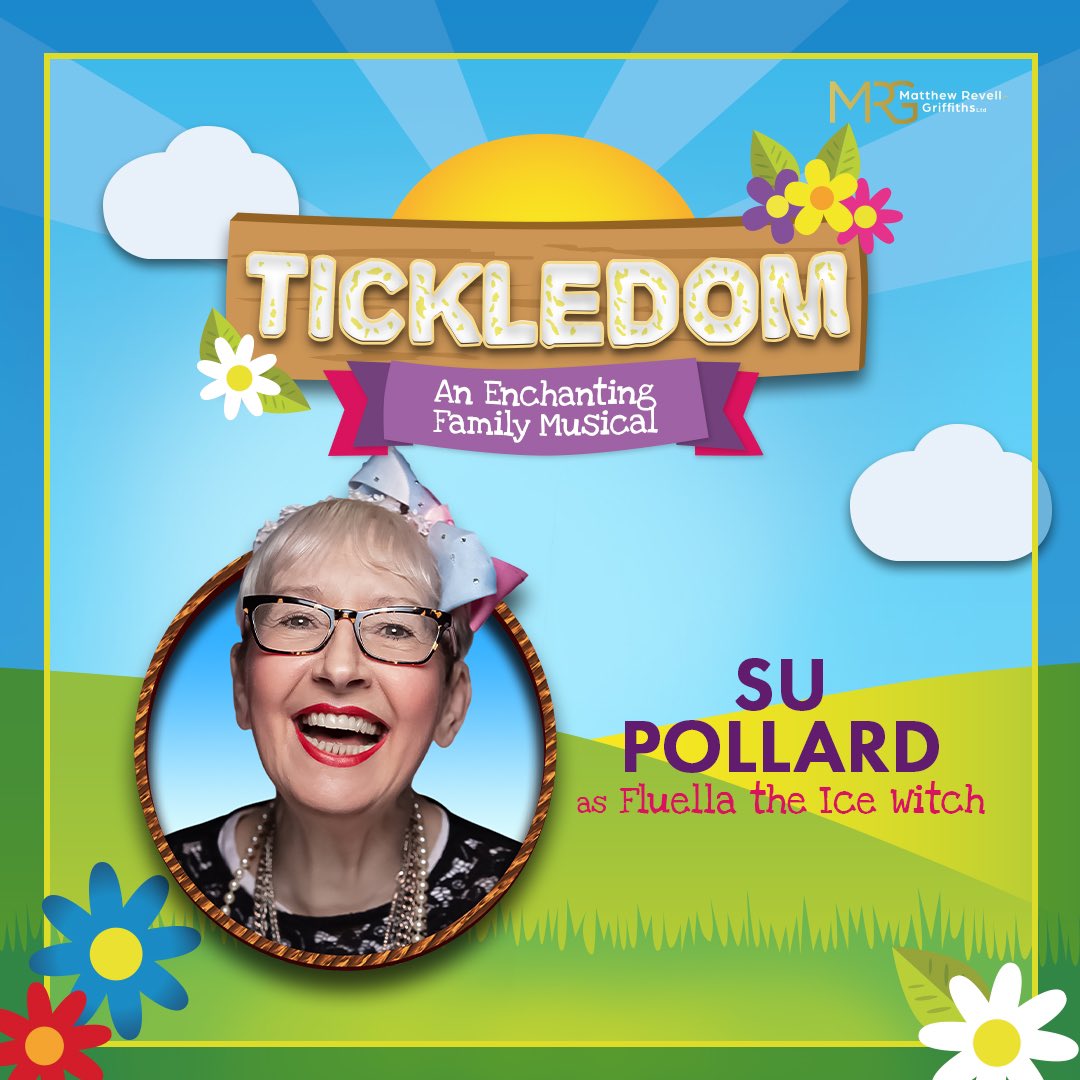 TICKLEDOM
CAST ANNOUNCEMENT 

From the Celebrity MasterChef kitchen to land of Tickledom join The Legendary Su Pollard in the enchanting family musical “Tickledom” visiting a theatre near you in Spring 2022. 

Tour Dates and Venue Details to be announced.
matthewrevellgriffiths.co.uk/productions